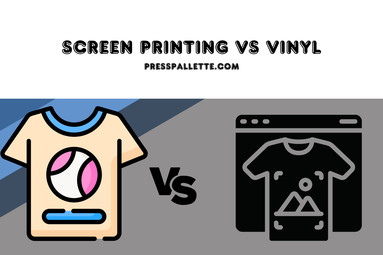 Screen Printing vs Vinyl - (Comparing Screen Printing & Vinyl Printing)