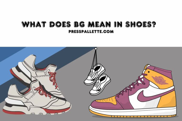 What does BG Mean in Shoes? Decoding the Mystery!