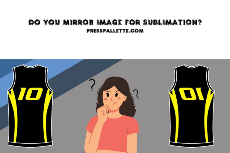 Do you Mirror Image for Sublimation? Avoiding Printing Mistakes!
